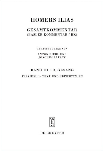 Homers Ilias Bd. 3 Fasz. 1 (Homers Ilias Sammlung Wissenschaftlicher Commentare Swc)