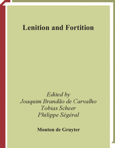 Lenition and Fortition