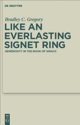Like an Everlasting Signet Ring: Generosity in the Book of Sirach
