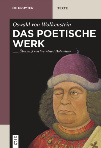Das poetische Werk: Gesamtübersetzung in neuhochdeutsche Prosa mit Übersetzungskommentaren und Textbibliographien von Wernfried Hofmeister
