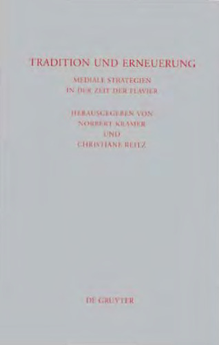Tradition und Erneuerung: Mediale Strategien in der Zeit der Flavier