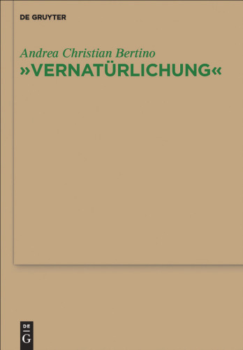 'Vernatürlichung'': Ursprünge von Friedrich Nietzsches Entidealisierung des Menschen, seiner Sprache und seiner Geschichte bei Johann Gottfried ... Und Texte Zur Nietzsche-Forschung)