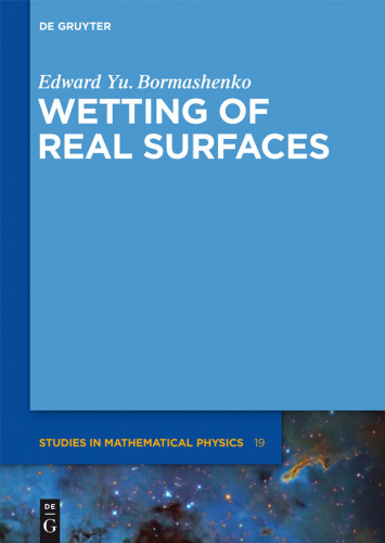 Wetting of Real Surfaces (de Gruyter Studies in Mathematical Physics)