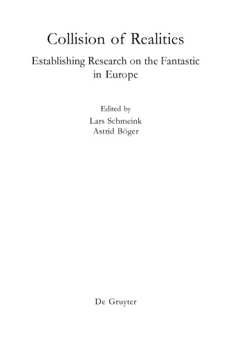 Collision of Realities: Establishing Research on the Fantastic in Europe