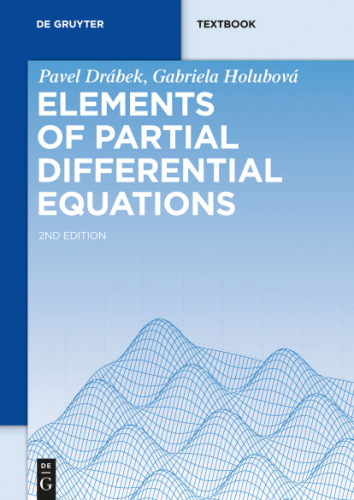Elements of Partial Differential Equations (De Gruyter Textbook)
