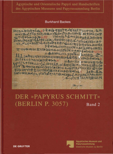 Der Papyrus Schmitt Berlin P. 3057 :: Ein funeräres Ritualbuch der Ägyptischen Spätzeit