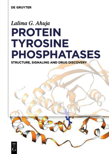 Protein Tyrosine Phosphatases: Structure, Signaling and Drug Discovery