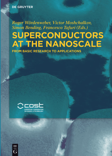 Superconductors at the Nanoscale: From Basic Research to Applications