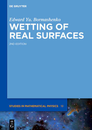 Wetting of Real Surfaces (De Gruyter Studies in Mathematical Physics, 19)
