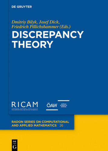Discrepancy Theory (Radon Series on Computational and Applied Mathematics, 26)