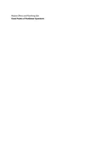 Fixed Points of Nonlinear Operators: Iterative Methods (De Gruyter STEM)