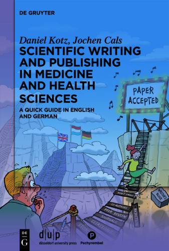 Scientific writing and publishing in medicine and health sciences: A quick guide in English and German