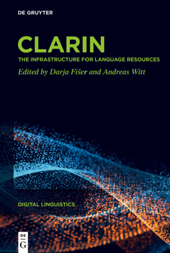 CLARIN: The Infrastructure for Language Resources