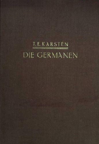 Die Germanen: Eine Einführung in die Geschichte ihrer Sprache und Kultur