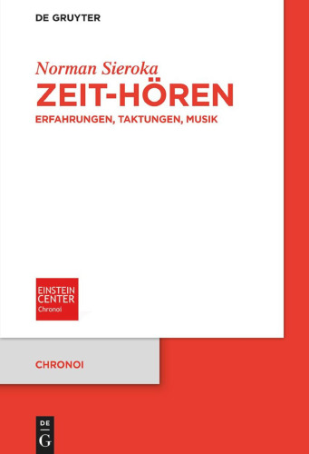 Zeit-Hören: Erfahrungen, Taktungen, Musik