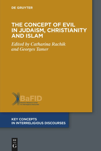 The Concept of Evil in Judaism, Christianity and Islam