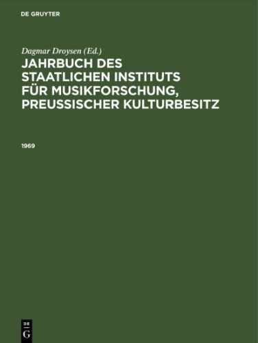Jahrbuch des Staatlichen Instituts Für Musikforschung, 1969