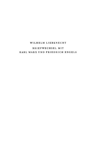 Briefwechsel mit Karl Marx und Friedrich Engels
