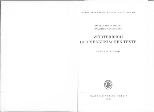 Wörterbuch Der Medizinischen Texte, Hälfte 2: (H-ḏ)