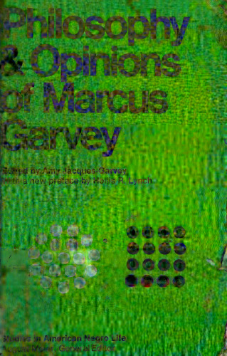 Philosophy and Opinions of Marcus Garvey