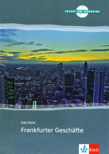 Frankfurter Geschäfte: Niveau A2 B1
