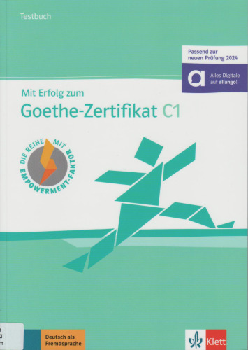 Mit Erfolg zum Goethe-Zertifikat C1 - Testbuch (2024)