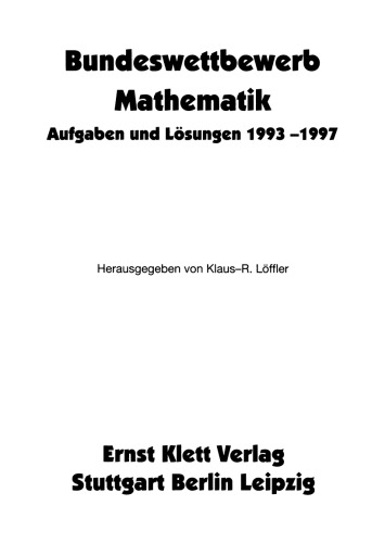 Bundeswettbewerb Mathematik: Aufgaben und Lösungen 1992-1997