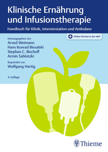 Klinische Ernährung und Infusionstherapie: Handbuch für Klinik, Intensivstation und Ambulanz