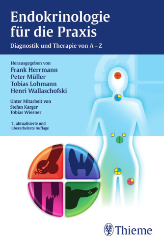 Endokrinologie für die Praxis: Diagnostik und Therapie von A-Z