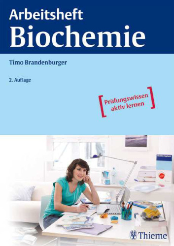 Arbeitsheft Biochemie 2 Auflage