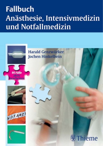 Fallbuch Anästhesie, Intensivmedizin und Notfallmedizin