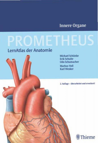 Prometheus. LernAtlas der Anatomie. Innere Organe, 2. Auflage