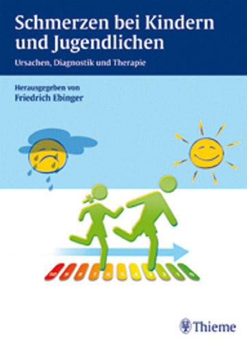 Schmerzen bei Kindern und Jugendlichen: Ursachen, Diagnostik und Therapie