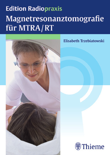 Magnetresonanztomografie für MTRA/RT