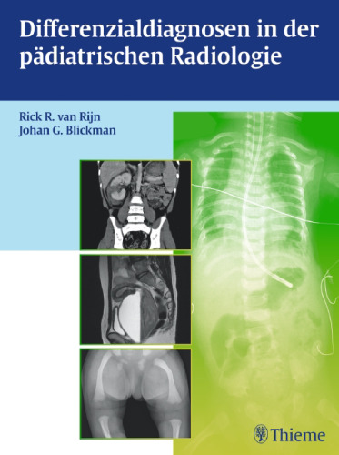 Differenzialdiagnosen in der pädiatrischen Radiologie