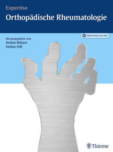 Expertise Orthopädische Rheumatologie