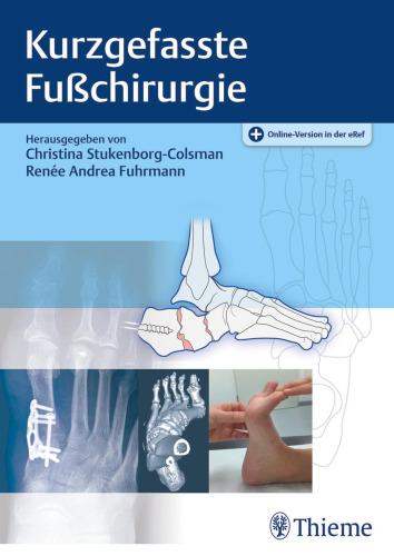 Kurzgefasste Fußchirurgie: Mit Online-Version in der eRef