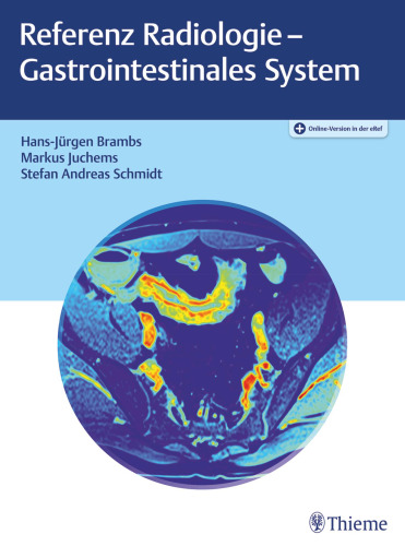 Referenz Radiologie - Gastrointestinales System: Besteht aus: 1 Buch, 1 E-Book