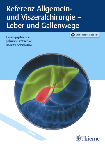 Referenz Allgemein- und Viszeralchirurgie: Leber und Gallenwege
