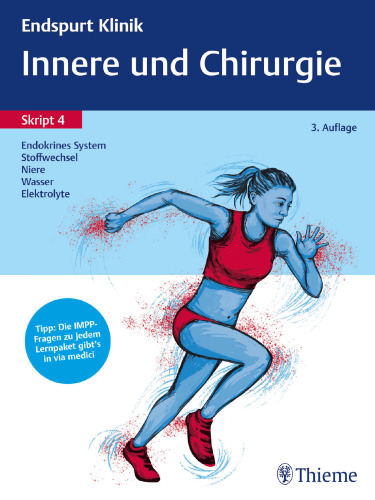 Endspurt Klinik Skript 4: Innere und Chirurgie - Endokrines System, Stoffwechsel