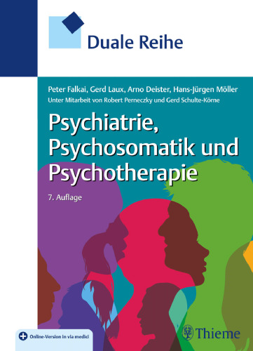 Duale Reihe Psychiatrie, Psychosomatik und Psychotherapie