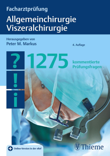 Facharztprüfung Allgemeinchirurgie, Viszeralchirurgie
