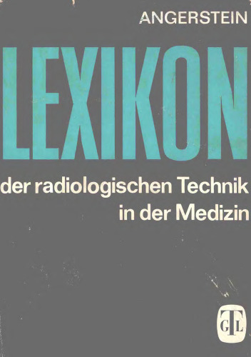 Lexikon der radiologischen Technik in der Medizin