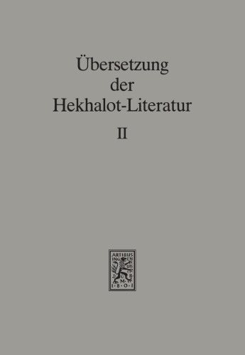 Übersetzung der Hekhalot-Literatur II. §§ 81–334