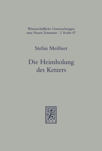 Die Heimholung Des Ketzers: Studien Zur Judischen Auseinandersetzung Mit Paulus