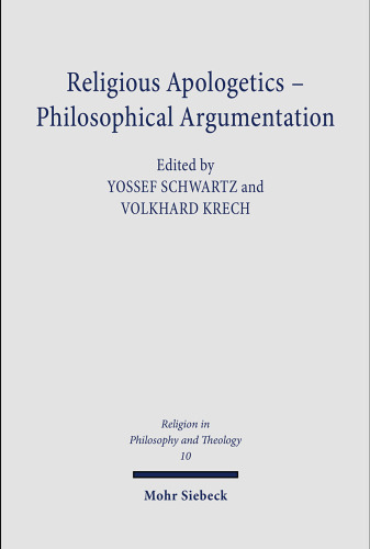 Religious Apologetics : Philosophical Argumentation