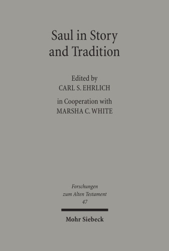 Saul in Story and Tradition (Forschungen Zum Alten Testament)