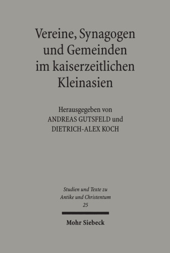 Vereine, Synagogen und Gemeinden im kaiserzeitlichen Kleinasien
