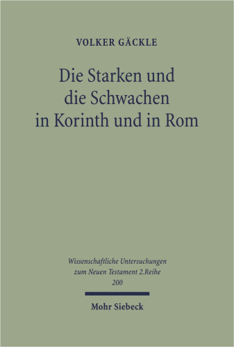 Die Starken Und Die Schwachen in Korinth Und in Rom