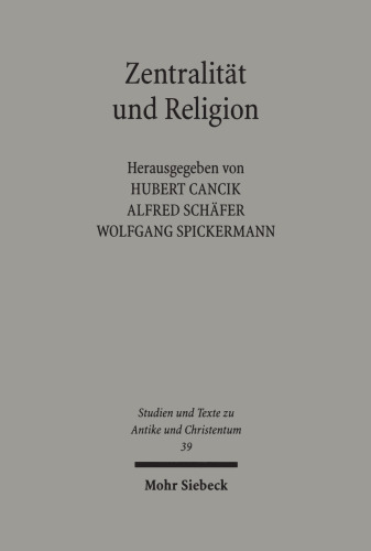 Zentralität und Religion: Zur Formierung urbaner Zentren im Imperium Romanum